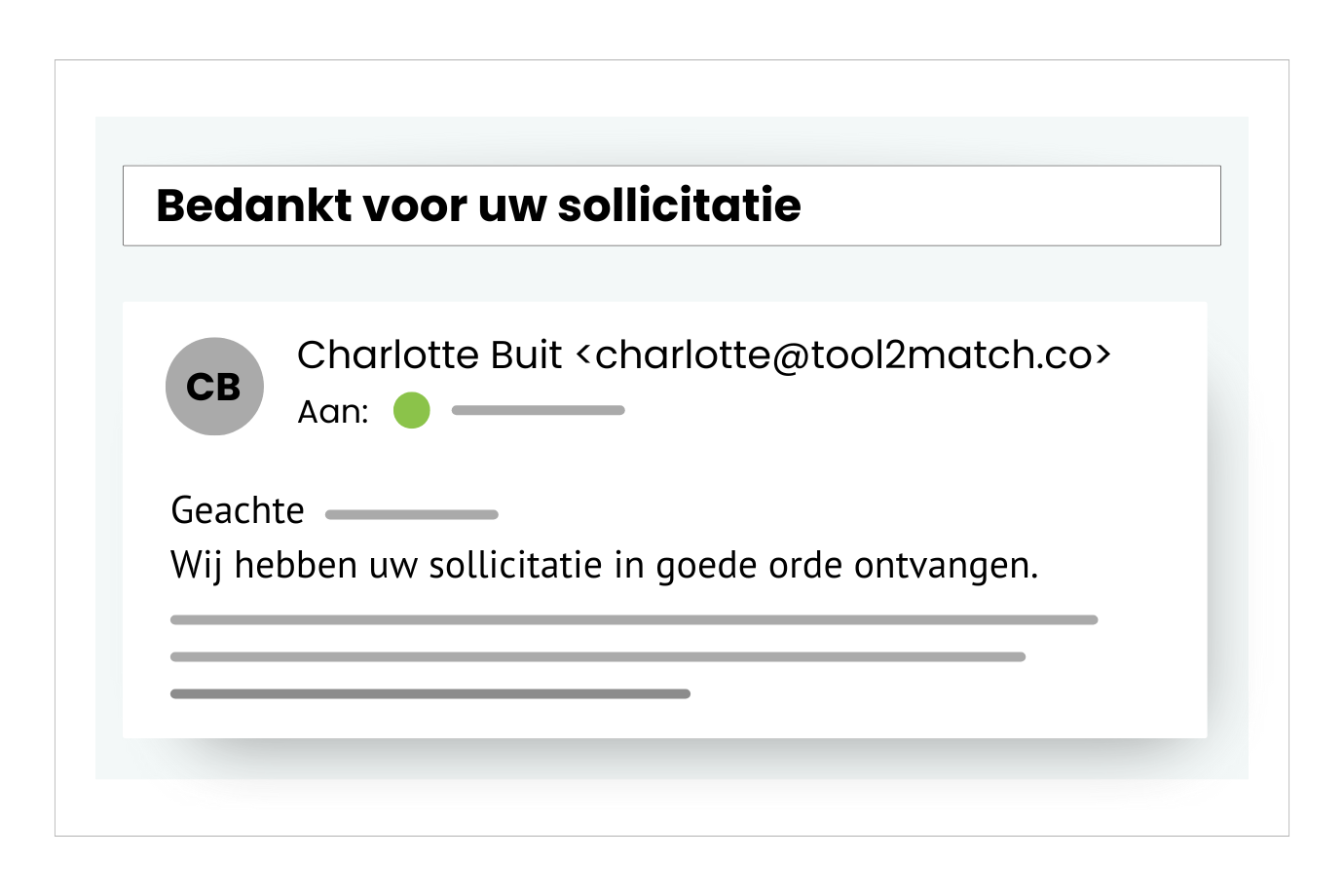 Automatische ontvangstbevestiging na sollicitatie.